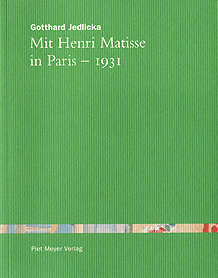 Piet Meyer - Mit Henri Matisse in Paris – 1931